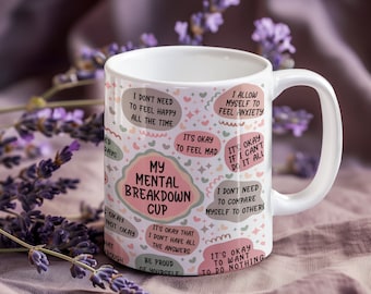 Mental Breakdown Affirmations Mug, Mental Health Gift