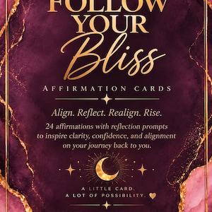 May include: A rectangular deck of affirmation cards titled Divine D Follow Your Bliss. The card features a deep burgundy and pink marble background with gold foil veining. Text includes Align. Reflect. Realign. Rise. and 24 affirmations.