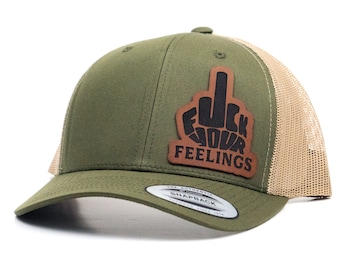 Fuck Your Feelings Trucker Hat,  Dark Humor Hat