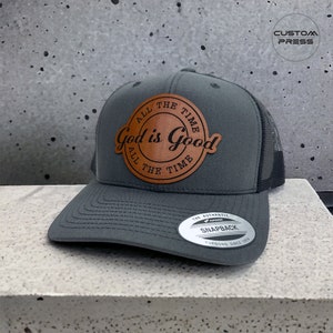 God is Good All The Time Snapback Trucker Style Hat