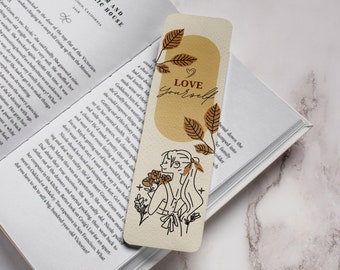 Love Yourself Bookmark, Double-Sided Acrylic Bookmark, 1/16" thickness