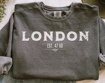 London Gift Sweatshirt, Unisex London Shirts,  London England Crewneck, London Visitor Sweatshirt, London Women Gift, Classic London Shirt