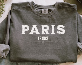 Paris Gift Sweatshirt, Unisex Paris Shirts,  Paris France Crewneck, Paris Visitor Sweatshirt, Paris Women Gift, Classic Paris Shirt