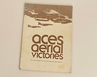Aces & Aerial Victories, The USAF in Southeast Asia 1965-1973. Vintage Historical Book 1978 Printing, Military, Vietnam Enthusiast