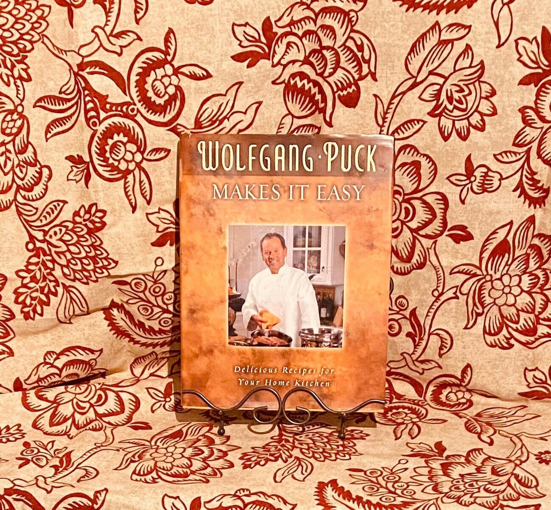 Wolfgang Puck Makes It Easy Cookbook, Vintage 2004 Hardback Copy