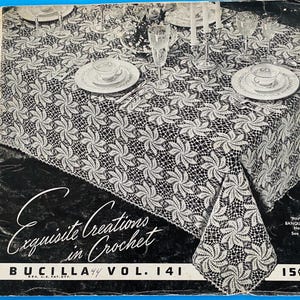 1944 Bucilla Crochet Patterns Booklet: Exquisite Creations Vol. 141 Tablecloths , Bedspreads