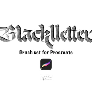 May include: Blackletter brush set for Procreate, a digital art app. The image shows a stylized blackletter font with a Procreate logo.