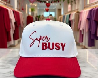 Super Busy Trucker Hat/ Mid Profile/ Adjustable backing/ Valentine’s Day gifts/ Galentines day/ gifts for her