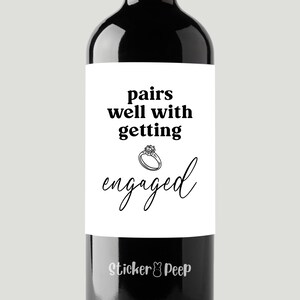 Engagement Wine Labels: Pairs Well With Getting Engaged - Choose Your Size