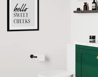 Hello Sweet Cheeks Print: Funny Bathroom Typography Art (Digital Download)