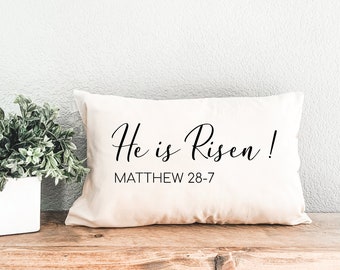 He is Risen Pillow, Easter Decor, Easter Pillow,  Scripture Verse Pillow, Matthew 28-7, Decorative Pillow