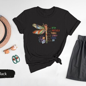 Motivational Shirt, Inspirational Shirt, Positive Quotes Tee, Inspirational Saying Tee, Positivity Shirt, Dragonfly Shirt, Kindness Gift image 5