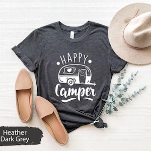 Happy Camper Shirt, Camping Shirt, Camping TShirt, Adventure Shirt, Wanderlust TShirt, Camper Shirt, Camping T Shirt, Gift For Camper