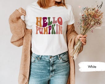 Hello Pumpkin Shirt, Hello Pumpkin TShirt, Pumpkin Shirt, Fall Shirt For Women, Thanksgiving Shirt, Fall Pumpkin Shirt, Pumpkin Patch Shirt