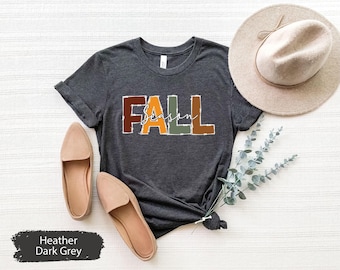 Fall Season Shirt, Fall TShirt, Fall Shirt, Fall Vibes Shirt, Womens Fall Shirts, Girls Fall Shirt, Fall Lover Shirt, Pumpkin Shirt