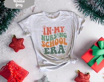 In My Nursing School Era Shirt, Future Nurse Shirt, Nursing School Shirt, Nurse in Progress Shirt, Nursing School, Nurse Gift, T-Nurse Shirt