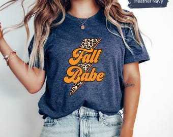 Womens Fall Shirts, Fall Babe Shirt, Fall Shirt, Fall TShirt, Fall Season Shirt, Fall Tees For Women, Retro Fall Shirt, Fall Gifts