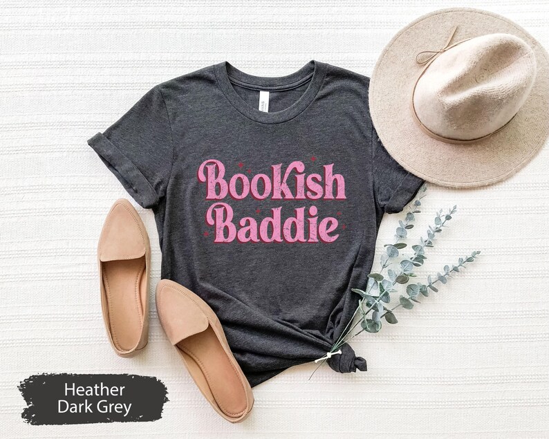 Bookish Baddies Shirt, Bookish TShirt, Buch Liebhaber Shirt, Buch Club Shirt, Buch Club Geschenke, Buch Liebhaber Geschenk, Bücherwurm Shirt, Buch T-Shirt Bild 6