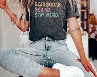 Lies Buch sein Kind Bleiben Weird Shirt, Lese Shirts, Bibliothekar Shirt, Bibliothek TShirt, Bücherwurm Shirt, Buch Liebhaber Shirt, Bücherwurm TShirt