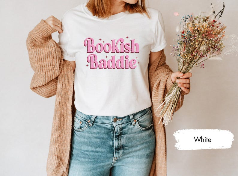 Bookish Baddies Shirt, Bookish TShirt, Buch Liebhaber Shirt, Buch Club Shirt, Buch Club Geschenke, Buch Liebhaber Geschenk, Bücherwurm Shirt, Buch T-Shirt Bild 3