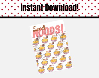 Valentine's Day "Send Noods" Cookie Card Printable Instant Download Digital