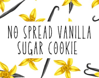 No Spread Vanilla Sugar Cookie Recipe DIGITAL Instant Download