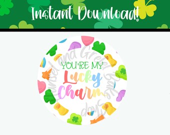 St Patrick's Day "You're My Lucky Charm" 2 Inch Round Cookie Tag Instant Download