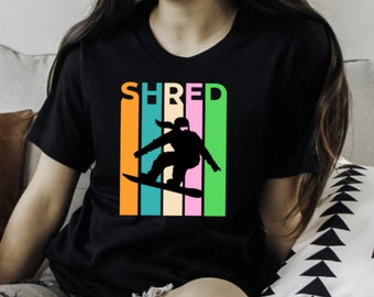 shred shirt, snowboarder gifts, girl snowboarding shirt, Christmas gift for girls, snowboarder shirt, snowboarding Christmas, kids snowboard