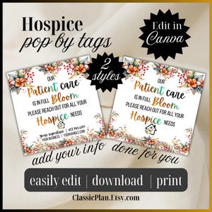 May include: Two square hospice gift tags featuring a floral border with orange and red flowers. The text reads: Our Patient care is in full Bloom, Please reach out for all your Hospice needs. Includes a house icon, signature line, and contact details.