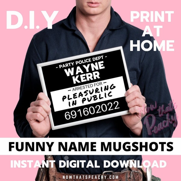 Funny Names MUGSHOT Photo booth PRINTABLES Rude police crime lineup party sign Props Birthday Parties photobooth instant download DIY event