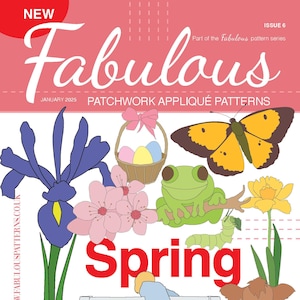 Può includere: Una copertina di rivista con un'illustrazione colorata di immagini a tema primaverile, tra cui una rana, una farfalla, fiori, un pulcino, un vitello e un bambino. La rivista si intitola "Fabulous" e il testo "Patchwork Appliqué Patterns" è anche visibile. La copertina presenta il testo "Spring" in grandi lettere rosse.