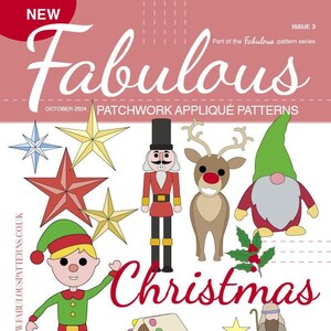 May include: A magazine cover for the October 2024 issue of "Fabulous" patchwork appliqué patterns. The cover features a Christmas theme with illustrations of a gingerbread house, a nutcracker, a reindeer, a gnome, a star, an elf, and a nativity scene. The text on the cover reads "Fabulous Christmas" and "Over 50 Fabulous patterns to make inside."