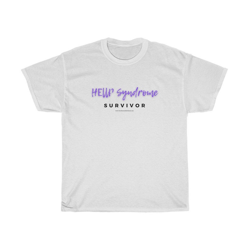 HELLP Syndrome Survivor T-Shirt image 0