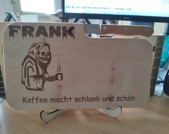 Messerbrett/Brotzeitbrett "Kaffee macht schlank und..."