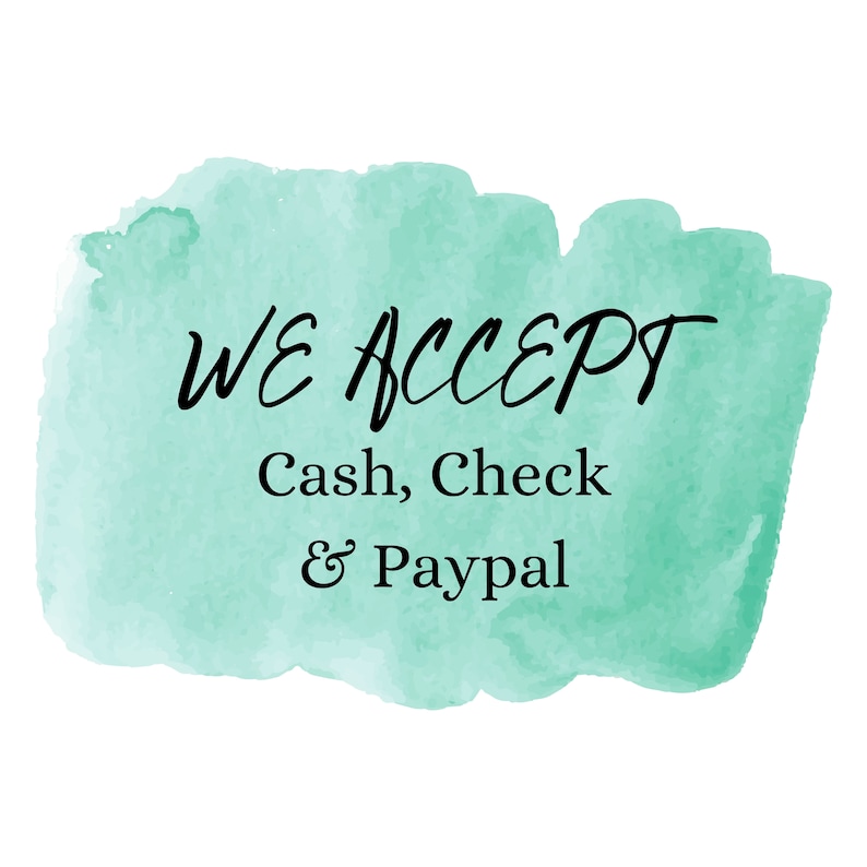 Payment Sign, We Accept Sign, Cash, Check, Paypal, Printable Sign