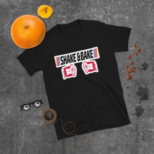 Shake & Bake 2 T-Shirt