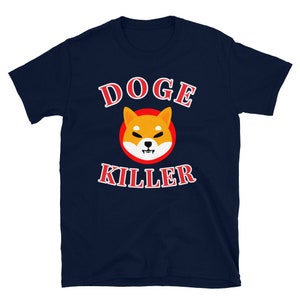 Doge Killer Unisex T-Shirt