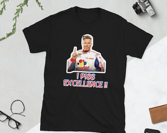I Piss Excellence T-Shirt