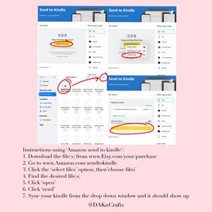 May include: A screenshot of a computer screen showing instructions on how to send a file to a Kindle e-reader using the Amazon Send to Kindle service. The instructions include downloading the file from Etsy, going to the Amazon Send to Kindle website, selecting files, opening the file, and sending the file. The instructions also include syncing the Kindle from the drop-down window.