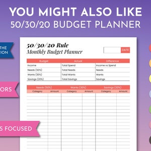 May include: A printable 50/30/20 budget planner with a pink, orange, yellow, light blue, green, pink, and black color scheme. The planner includes sections for income, needs, wants, and savings. The text "50/30/20 Rule" and "Monthly Budget Planner" is at the top of the page.