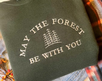 Embroidered Forest Hoodie: "May The Forest Be With You" Nature Apparel