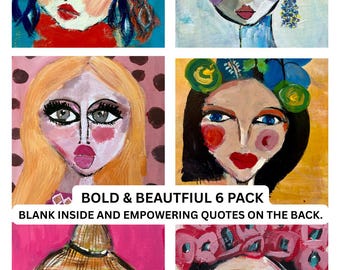 May include: Six colorful abstract portraits of women with bold features and expressive eyes. The artwork is titled "QUEENS POSSE 6 PACK" and "BOLD & BEAUTIFUL 6 PACK". The cards are blank inside with empowering quotes on the back.