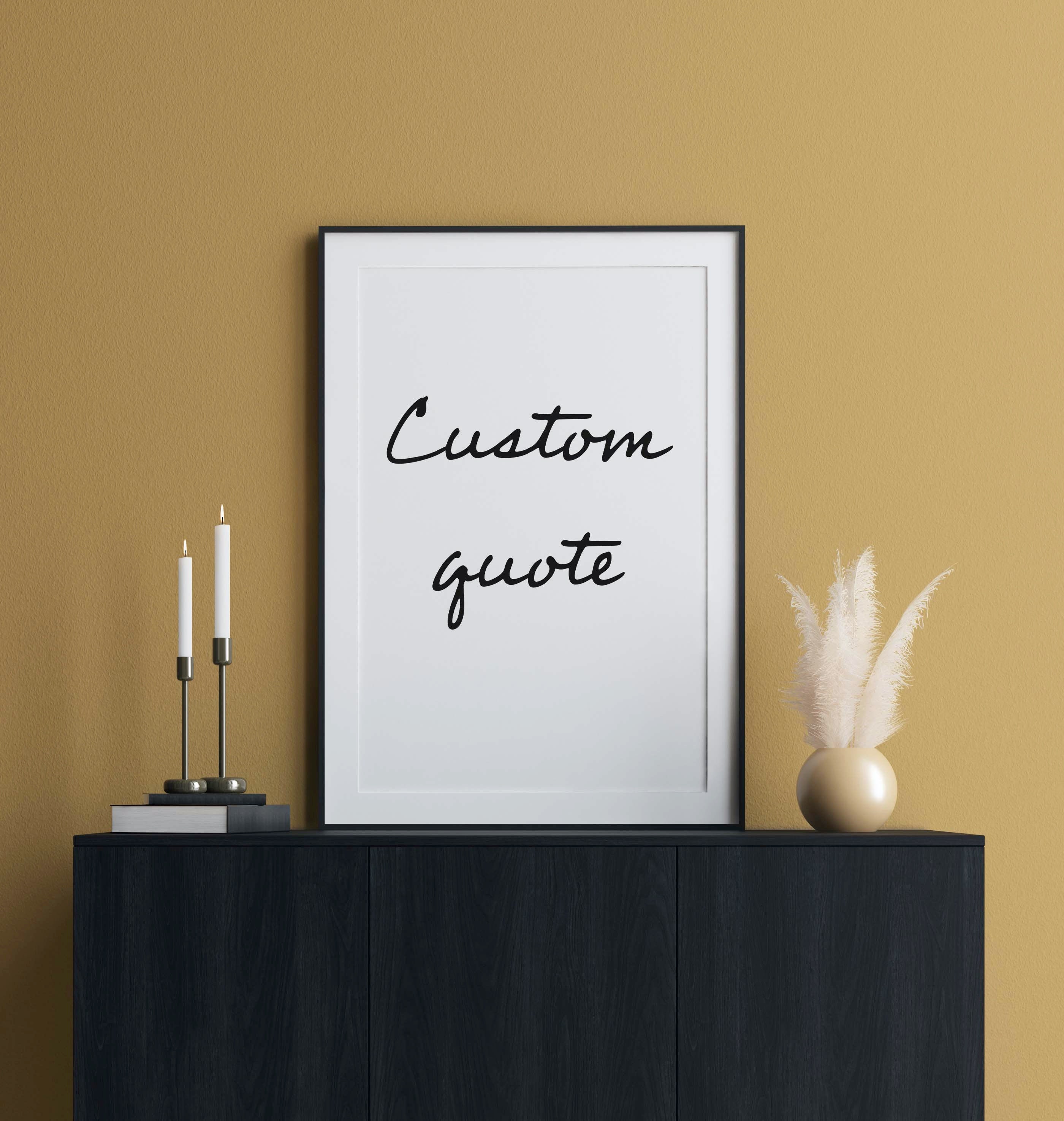 Custom Quote Print, Home Decor, Personalised Print, Home Print