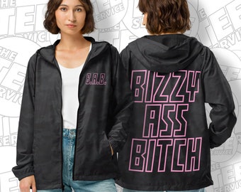 BIZZY ASS BITCH Funny Sarcastic Gift for Her Best Friend Funny Cool Mom Busy People College Student Windbreaker Jacket by The Tee Service