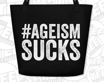 Ageism Sucks Tote Bag Ageismsucks Cool Grandma Cool Grandpa Retirement Gift Weird Being the Same Age as Old People