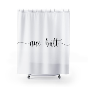 Nice Butt Shower Curtain, Housewarming Gift, Funny Shower Curtain, Shower Curtain for Him, Funny Bathroom Décor