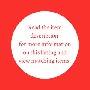 May include: A white circle with red text on a red background. The text reads: "Read the item description for more information on this listing and view matching items."