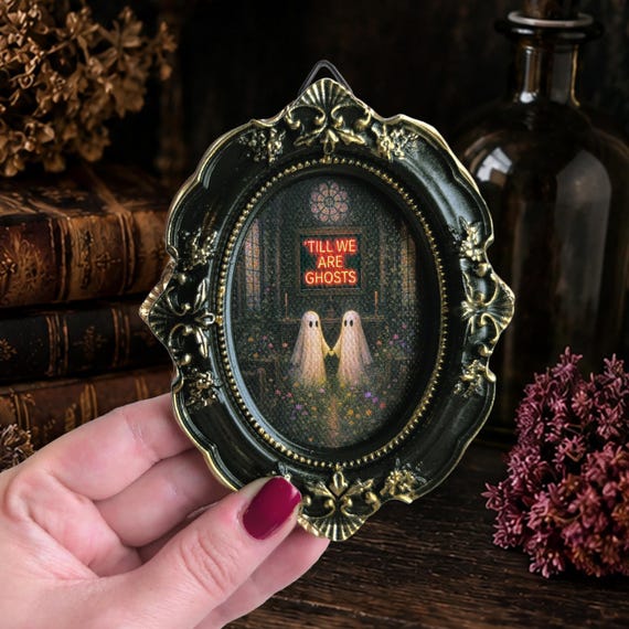 Ghost Couple Till We Are Ghosts Art in Vintage Style Frame: Gothic Wall Decor, Romantic Halloween Gift, Haunted Home Print, Dark Academia