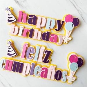 Happy Birthday Cake Topper, Feliz Cumpleanos, Do It Paper, Cake topper SVG, Cutting files for Cricut Machine - Silhouette