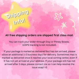 May include: A pink and white watercolor background with a yellow star-shaped graphic that says "Shipping Info!". The text below states that free shipping orders are shipped first class mail.